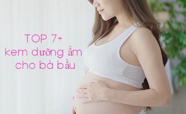 TOP 10+ Kem Dưỡng Ẩm Cho Bà Bầu Tốt Nhất 2023