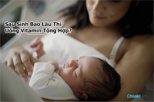 Tác dụng của việc uống vitamin tổng hợp sau sinh là gì?
