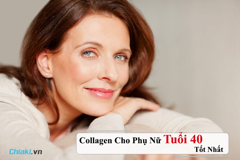 Tại sao collagen quan trọng cho người trên 40 tuổi?
