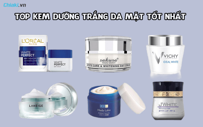 Top 20+ Kem Dưỡng Trắng Da Mặt Tốt Nhất Hiện Nay 2023