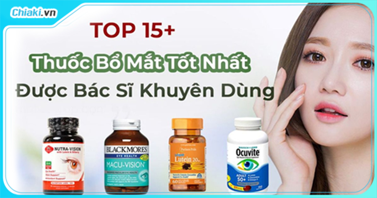 Những điều cần lưu ý khi sử dụng thuốc bổ mắt