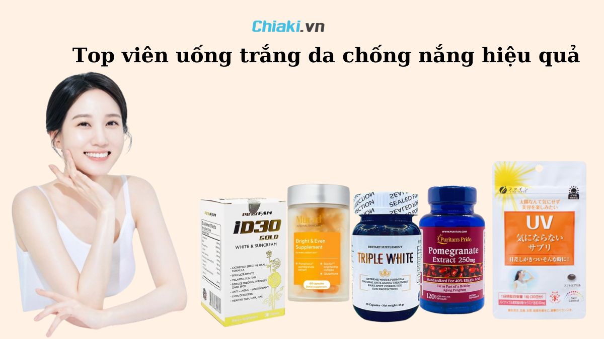 Kiem dinh chat luong top vien uong chong nang trang da tot nhat.