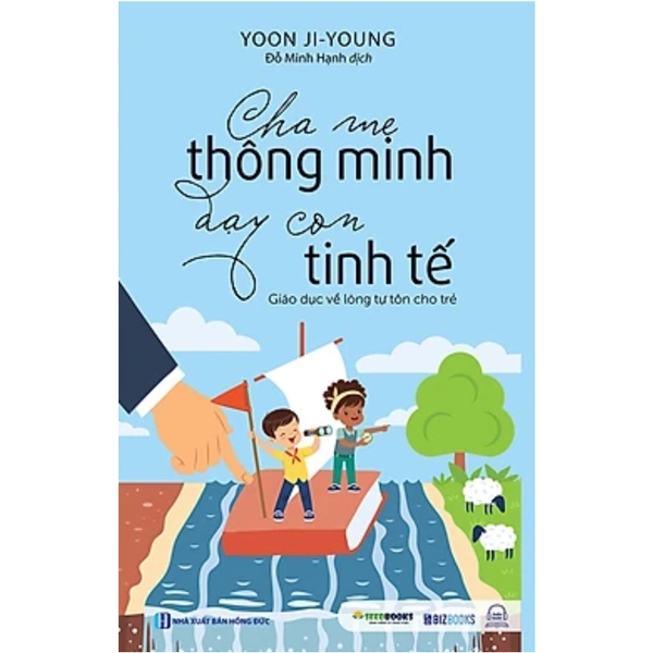 Cha m th ng minh d y con tinh t Gi o d c v l ng t t n cho